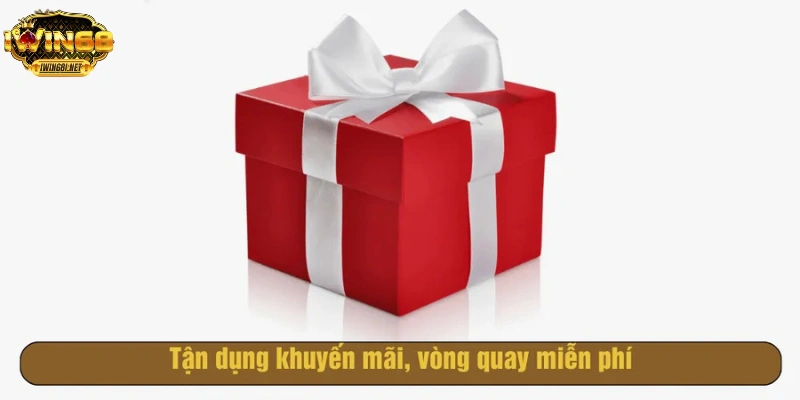 Tận dụng khuyến mãi, vòng quay miễn phí từ Iwin68