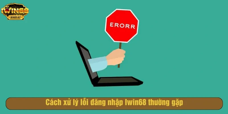Hướng dẫn đăng nhập Iwin68 chuẩn