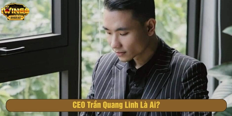 Trần Quang Linh là nhà sáng lập tra IWIN68