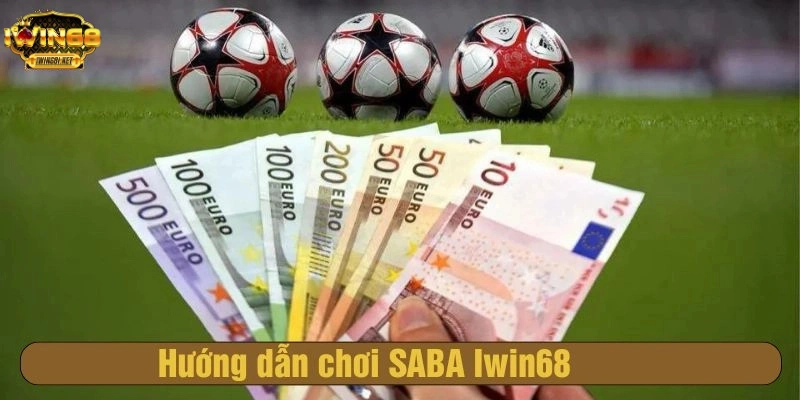 Hướng dẫn chơi SABA
