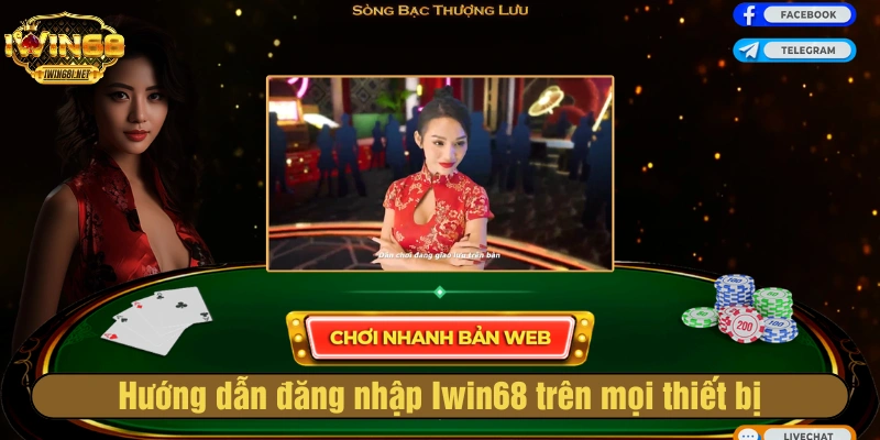 Đăng nhập Iwin68 nhanh và chuẩn nhất