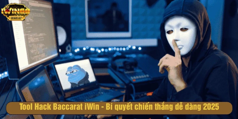 Tool hack baccarat tại iwin68 mới nhất chưa có thị trường
