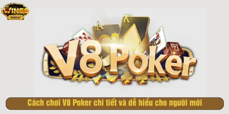 Hướng dẫn chơi poker dễ dàng tại Iwin68